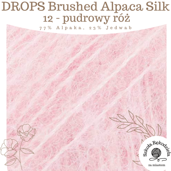 Drops Brushed Alpaca Silk, 12, pudrowy róż, Szkoła Rękodzieła za Miastem