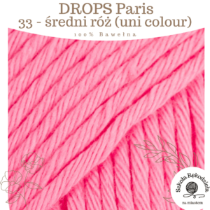 Drops Paris, uni colour 33, średni róż, Szkoła Rękodzieła za Miastem