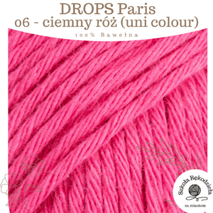 Drops Paris, uni colour 06, ciemny róż Szkoła Rękodzieła za Miastem