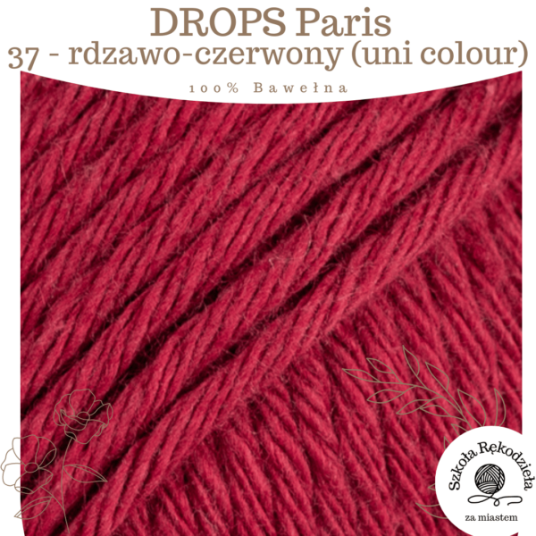 Drops Paris, uni colour 37, rdzawo-czerwony, Szkoła Rękodzieła za Miastem